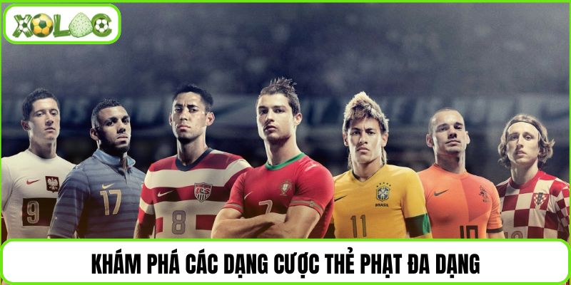 Khám phá các dạng cược thẻ phạt đa dạng